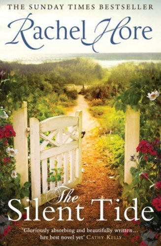 by Rachel Hore (author) - The Silent Tide (The Sunday Times Bestseller)