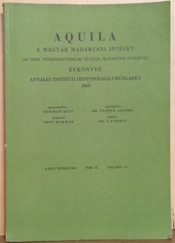 Dr. Vertse ALbert  (szerk.) - Aquila: A Magyar Madrtani Intzet vknyve 1968