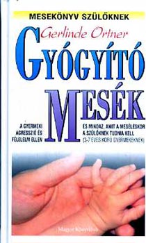 Gerlinde Ortner - Gygyt mesk