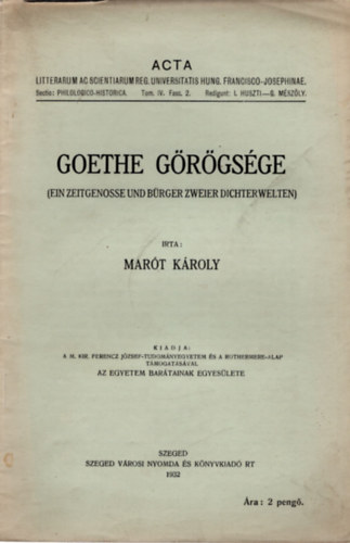Goethe g�r�gs�ge- K�l�nlenyomat ( Ein zeitgenosse und b�rger Zweier dichterwelten )