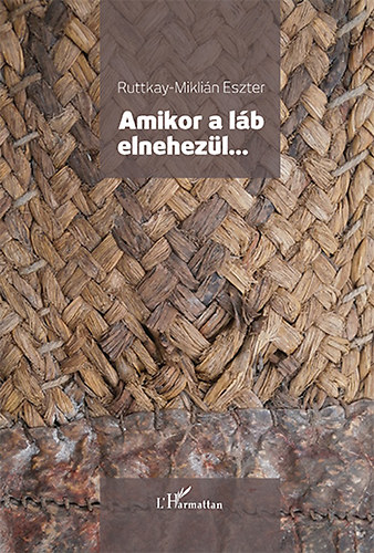 Amikor a l�b elnehez�l