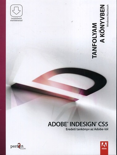 Adobe Indesign CS5 - Eredeti tanknyv az Adobe-tl