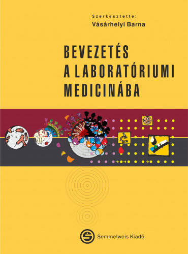 Vsrhelyi Barna Szab Antal - Bevezets a laboratriumi medicinba