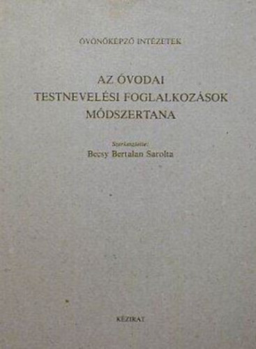 Az vodai testnevelsi foglalkozsok mdszertana