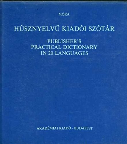 M�ra Imre szerk. - H�sznyelv� kiad�i sz�t�r