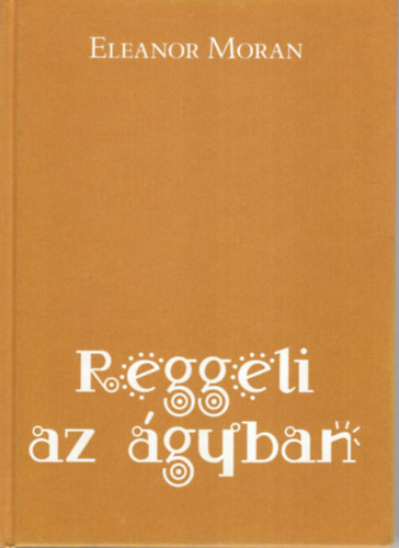 Reggeli az gyban