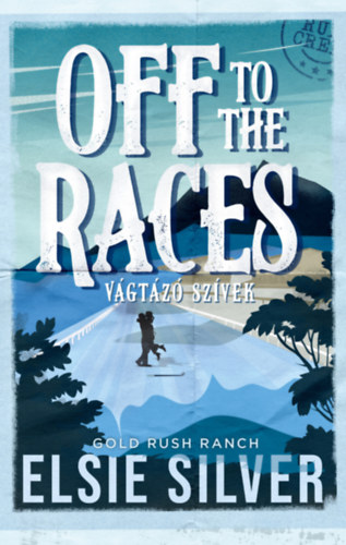 Off to the Races - Vgtz szvek