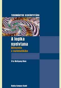 A logika nyelvtana - Bevezets a matematikba