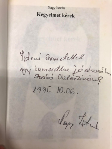 Kegyelmet krek (Hogy megbnva bneimet Stn helyett, ISTENT s EMBERT szolglhassam...-)