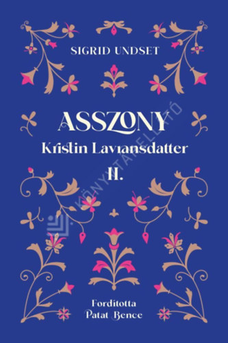 Asszony - Kristin Lavransdatter II.