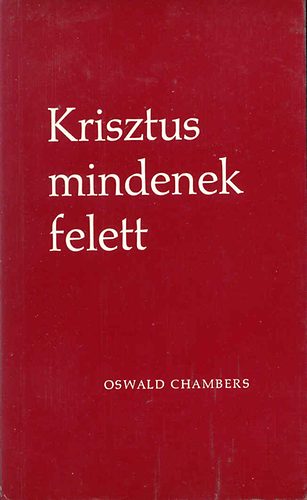 Krisztus mindenek felett