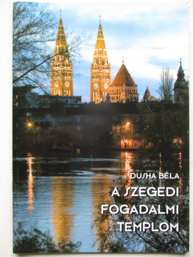 A szegedi Fogadalmi templom
