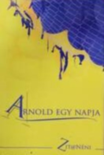 Arnold egy napja