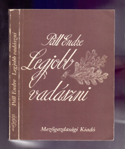 Pll Endre - Legjobb vadszni (Katulic Lszl illusztrciival)