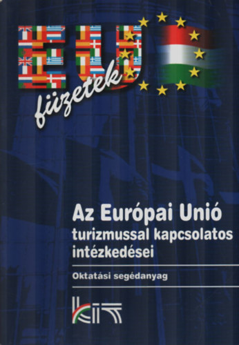 Az Eurpai Uni turizmussal kapcsolatos intzkedsei (okt. segdanyag)