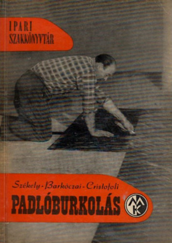 Sz�kely-Bark�czai-Cristofoli - Padl�burkol�s