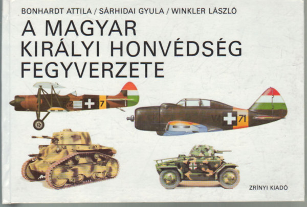A magyar kir�lyi honv�ds�g fegyverzete