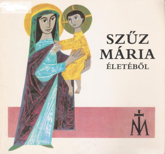Quadflieg Jzsef - Szz Mria letbl