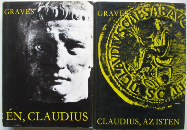 Robert Graves - n, Claudius + Claudius, az Isten