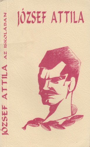 Jzsef Attila az iskolban