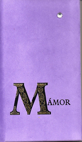 Adamik Lajos  (szerk.) - M�mor