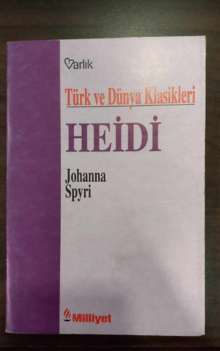 Heidi - T�rk ve D�nya Klasikleri ( Heidi, vil�gklasszikusok t�r�k nyelven)