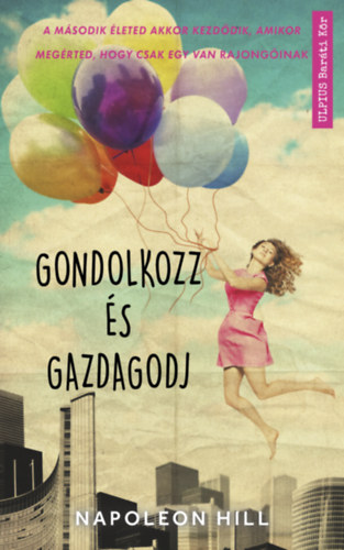 Gondolkozz s gazdagodj!