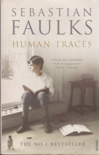 Sebastian Faulks - Human Traces