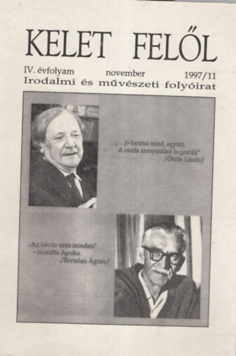 Bertha Zoltn Barcs Jnos - Kelet fell IV. vfolyam november , 1997/11 - Irodalmi s mvszeti folyirat
