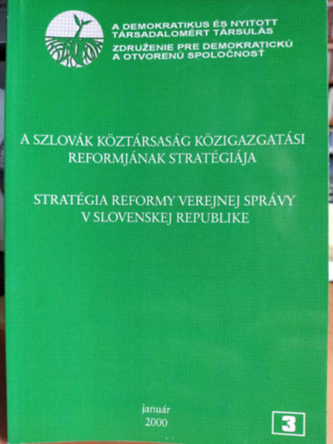 A szlovk kztrsasg kzigazgatsi reformjnak stratgija - Stratgia reformy verejnej sprvy v slovenenskej republike