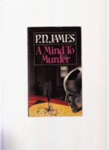 P. D. James - A Mind to Murder
