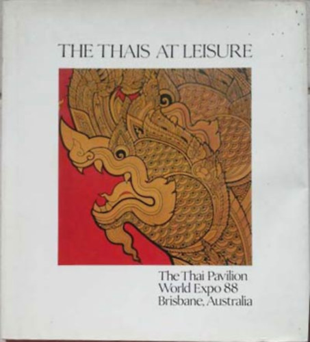 The Thais at Leisure