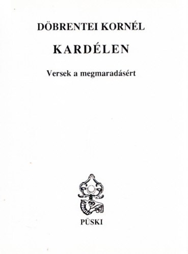 Kardlen - Versek a megmaradsrt (Dediklt)