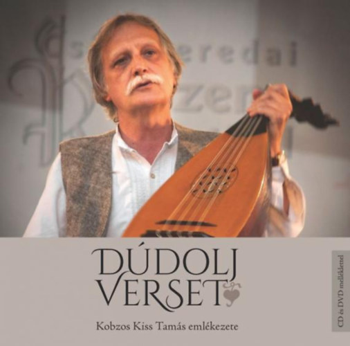 D�dolj verset: Kobzos Kiss Tam�s eml�kezete - CD �s DVD mell�klettel