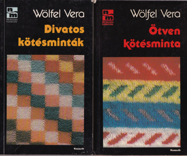 2 db Ktsminta knyv  ( Wlfel Vera )  Divatos ktsmintk + tven ktsminta