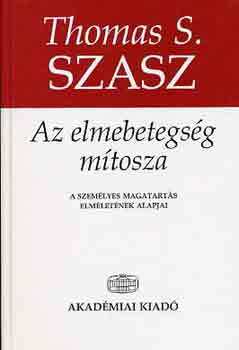 Az elmebetegsg mtosza