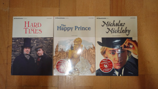 Oscar Wilde Charles Dickens - 3 klasszikus m� angoltanul�shoz: Nicholas Nickleby (+CD), The Happy Prince (+CD), Hard Times