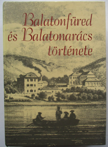 Balatonfred s Balatonarcs trtnete