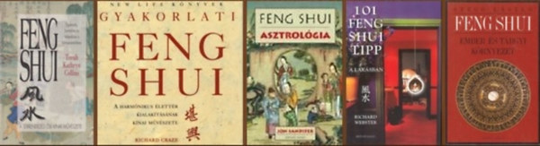 5 db-os Feng Shui k�nyvcsomag (Feng shui - A t�rrendez�s �si k�nai m�v�szete / Gyakorlati Feng shui / Feng shui asztrol�gia / 101 Feng shui tipp a lak�sban / Feng shui - Ember �s t�rgyi k�rnyezet)