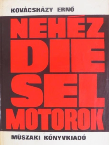 Neh�z diesel motorok