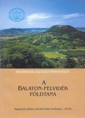 A Balaton-felvidk fldtana (Magyarz a Balaton-felvidk fldtani trkphez)