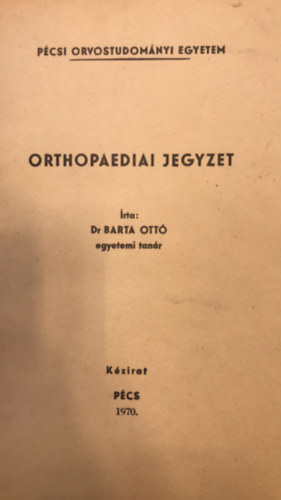 Orthopediai jegyzet (k�zirat)