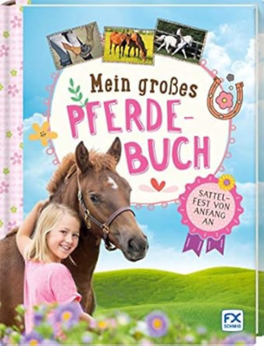 Mein groes - Pferdebuch