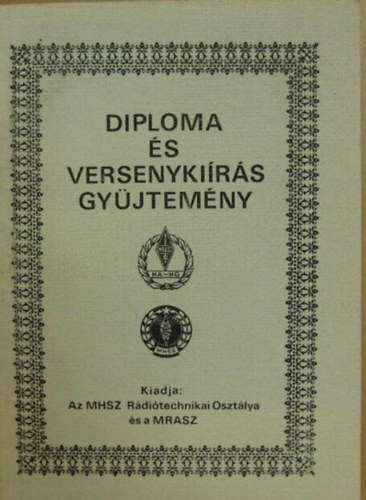 Rdiamatr diplomk, verseny kirsok gyjtemnye