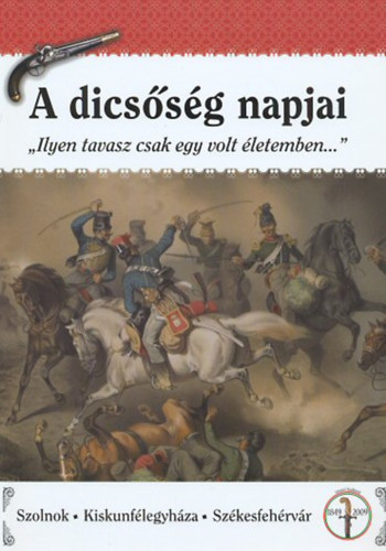 A dics�s�g napjai