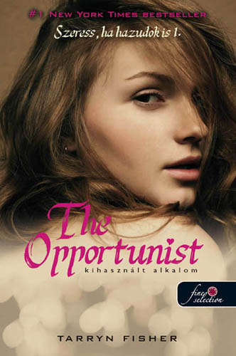 The Opportunist - Kihasznlt alkalom