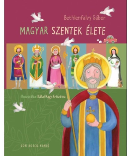Magyar szentek �lete
