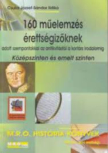 S�ndor Ildik�; Csuka J�zsef - 160 m�elemz�s �retts�giz�knek - k�z�pszinten �s emelt szinten