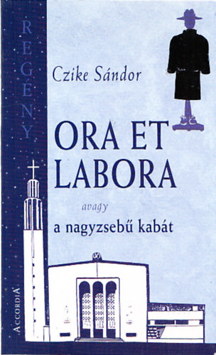 Ora et labora avagy a nagyzseb kabt