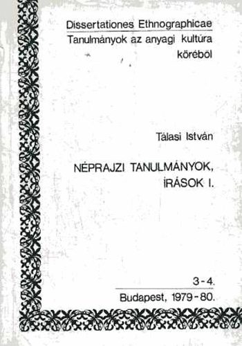 Tlasi Istvn - Nprajzi tanulmnyok, rsok I.